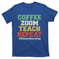 Coffee Zoom Teach Repeat Retro Teacher Distance Learning Gift T-Shirt