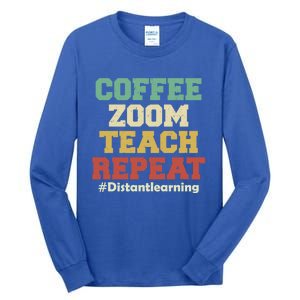 Coffee Zoom Teach Repeat Retro Teacher Distance Learning Gift Tall Long Sleeve T-Shirt