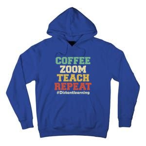 Coffee Zoom Teach Repeat Retro Teacher Distance Learning Gift Tall Hoodie