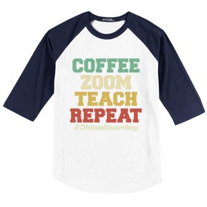 Coffee Zoom Teach Repeat Retro Teacher Distance Learning Gift Baseball Sleeve Shirt