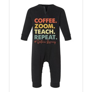 Coffee Zoom Teach Repeat Virtual Teacher Distance Learning Cute Gift Infant Fleece One Piece