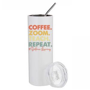 Coffee Zoom Teach Repeat Virtual Teacher Distance Learning Cute Gift Stainless Steel Tumbler