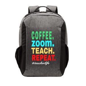 Coffee Zoom Teach Repeat Virtual Teacher Life Cute Gift Vector Backpack