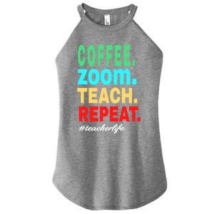 Coffee Zoom Teach Repeat Virtual Teacher Life Cute Gift Women’s Perfect Tri Rocker Tank