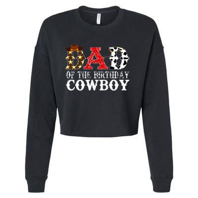 Dad 1st First Birthday Cowboy Western Rodeo Party Matching Cropped Pullover Crew