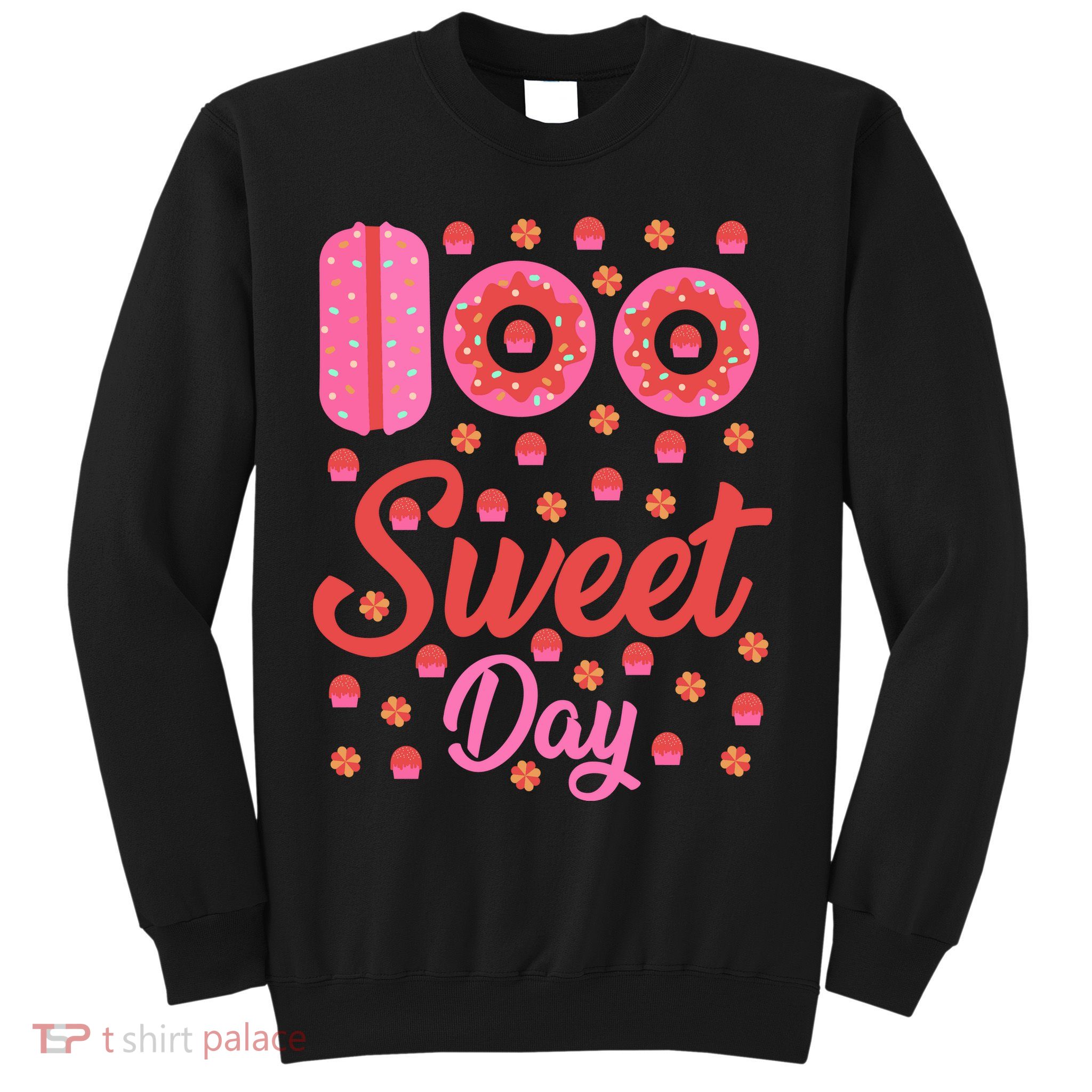 Donuts 100 Sweet Days Happy 100th Day Of School Teacher Sweatshirt