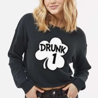 Drunk 1 Saint Patrick's Day Party Group Cropped Pullover Crew