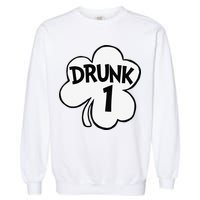 Drunk 1 Saint Patrick's Day Party Group Garment-Dyed Sweatshirt