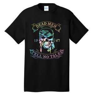 Dead 1973 Tell No Tales Apparel Tall T-Shirt