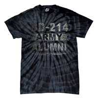 DD 214 Army Alumni Military Veteran Retirement Gifts Tie-Dye T-Shirt