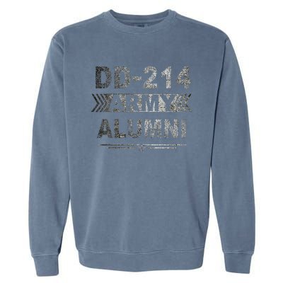 DD 214 Army Alumni Military Veteran Retirement Gifts Garment-Dyed Sweatshirt