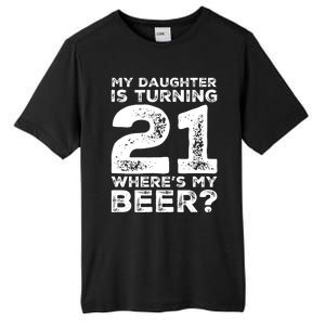 Dad 21st Birthday Daughter Turning 21 Years Old Beer Tall Fusion ChromaSoft Performance T-Shirt