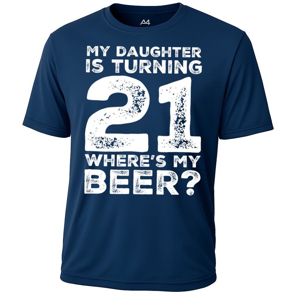 Dad 21st Birthday Daughter Turning 21 Years Old Beer Cooling Performance Crew T-Shirt