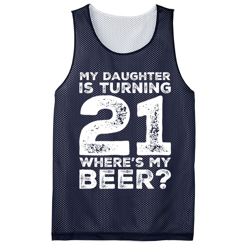 Dad 21st Birthday Daughter Turning 21 Years Old Beer Mesh Reversible Basketball Jersey Tank