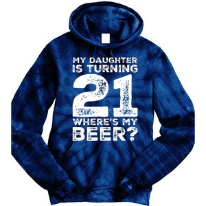 Dad 21st Birthday Daughter Turning 21 Years Old Beer Tie Dye Hoodie