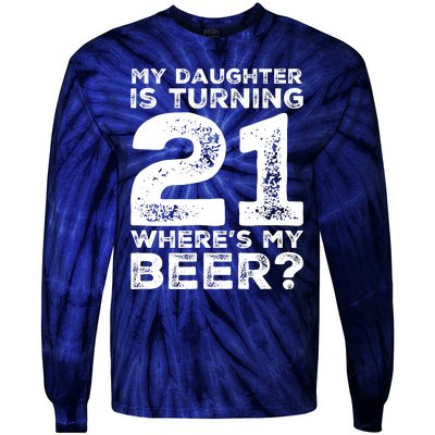 Dad 21st Birthday Daughter Turning 21 Years Old Beer Tie-Dye Long Sleeve Shirt