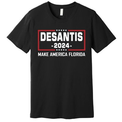 Desantis 2024 Premium T-Shirt