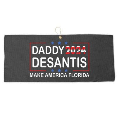 Daddy 2024 Desantis Make America Florida Desantis 2024 Large Microfiber Waffle Golf Towel