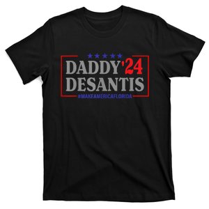 Daddy 2024 Desantis Make America Florida T-Shirt