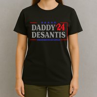 Daddy 2024 Desantis Make America Florida T-Shirt