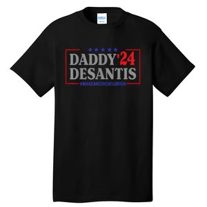 Daddy 2024 Desantis Make America Florida Tall T-Shirt