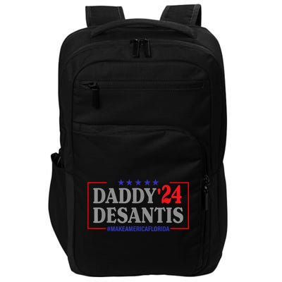 Daddy 2024 Desantis Make America Florida Impact Tech Backpack