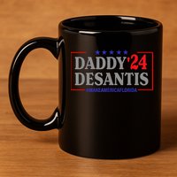 Daddy 2024 Desantis Make America Florida 11oz C Handle Ceramic Mug