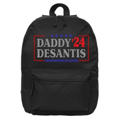 Daddy 2024 Desantis Make America Florida 16 in Basic Backpack