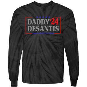 Daddy 2024 Desantis Make America Florida Tie-Dye Long Sleeve Shirt