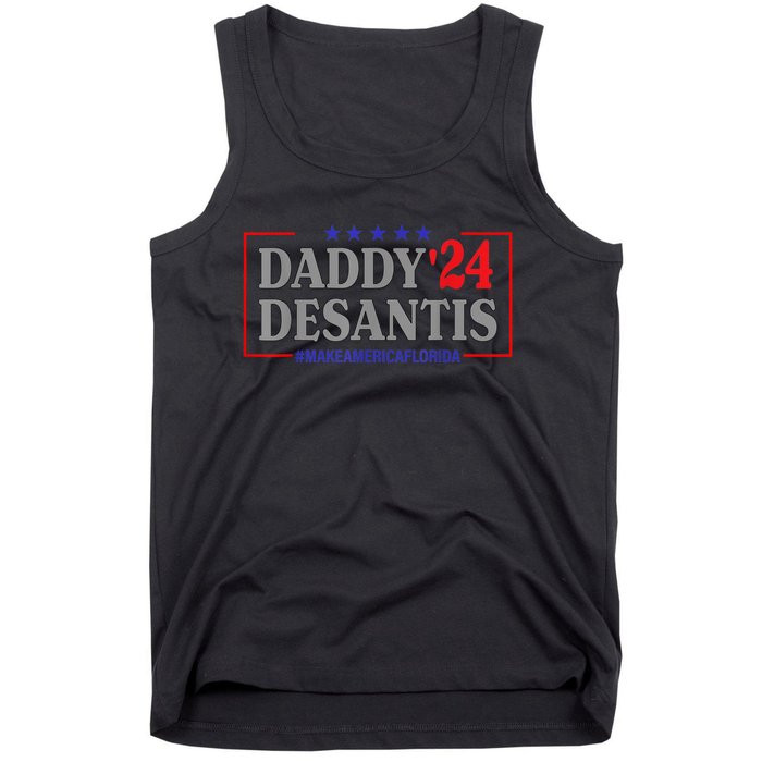 Daddy 2024 Desantis Make America Florida Tank Top