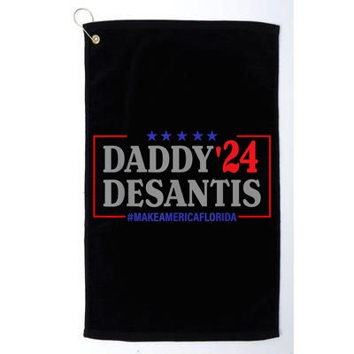 Daddy 2024 Desantis Make America Florida Golf Towel