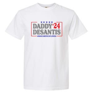 Daddy 2024 Desantis Make America Florida Garment-Dyed Heavyweight T-Shirt