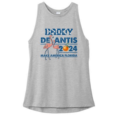 Daddy 2024 Desantis Make America Florida Flamingo And Orange Ladies PosiCharge Tri-Blend Wicking Tank