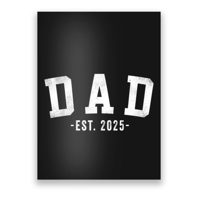 Dad 2025 Dad To Be New Dad Gifts Classic Bold Font Poster