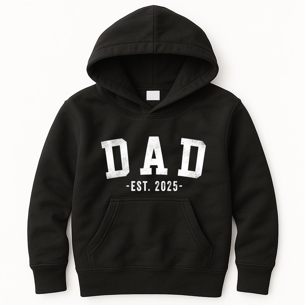 Dad 2025 Dad To Be New Dad Gifts Classic Bold Font Kids Hoodie