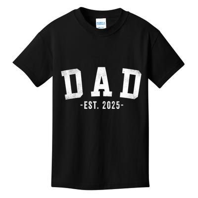 Dad 2025 Dad To Be New Dad Gifts Classic Bold Font Kids T-Shirt