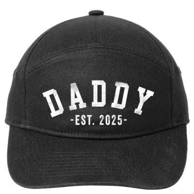 Daddy 2025 Daddy To Be New Daddy Gifts Classic Bold Font 7-Panel Snapback Hat