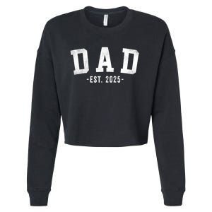 Dad 2025 Dad To Be New Dad Gifts Classic Bold Font Raglan Baseball Cropped Pullover Crew