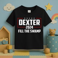Dexter 2024 Fill The Swamp Toddler T-Shirt