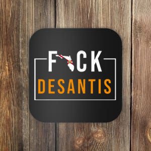 Desantis 2024 Florida Flag Anti Ron Desantis 2024 Sucks Coaster