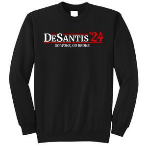 Desantis 2024 Go Woke Go Broke Pro Republican Political Sweatshirt