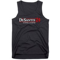 Desantis 2024 Go Woke Go Broke Pro Republican Political Tank Top