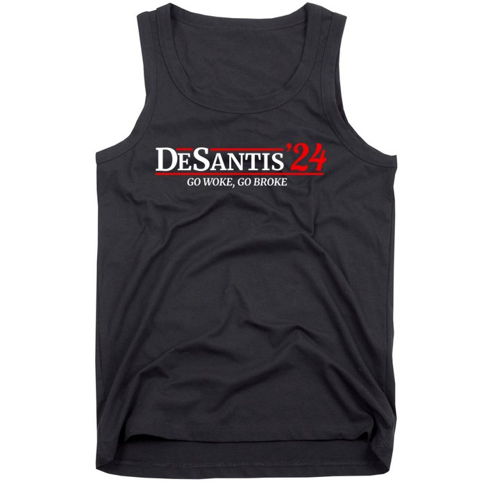 Desantis 2024 Go Woke Go Broke Pro Republican Political Tank Top