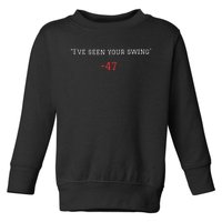 Debate 2024 Ive Seen Your Swing Gift Toddler Sweatshirt