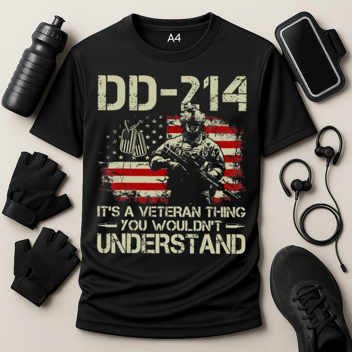 DD 214 Its A Veteran Thing You Wouldnt Understand DD 214 Performance Shirt