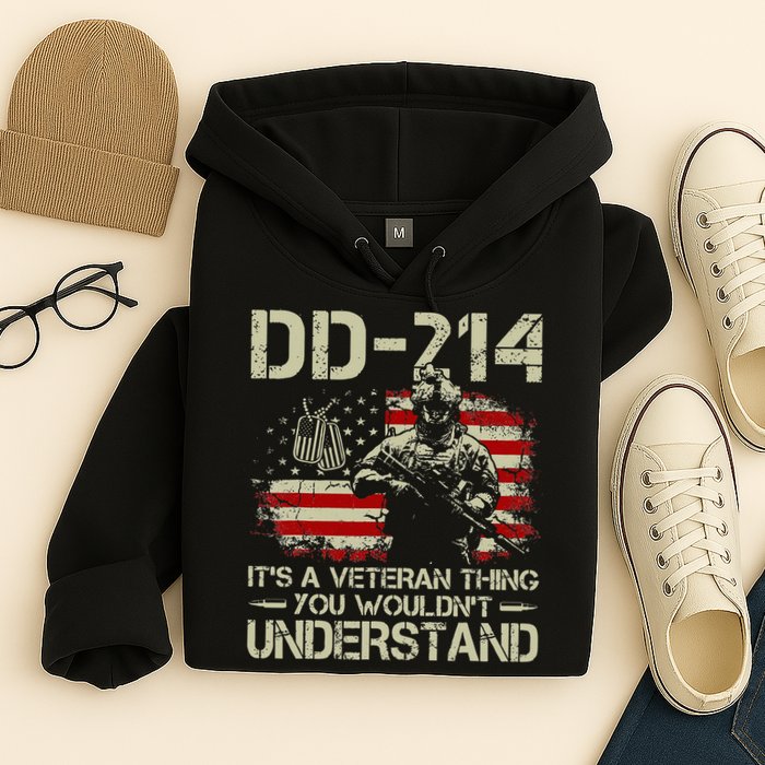DD 214 Its A Veteran Thing You Wouldnt Understand DD 214 Hoodie