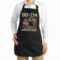 DD 214 Its A Veteran Thing You Wouldnt Understand DD 214 Apron