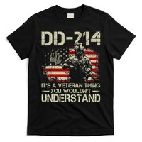 DD 214 Its A Veteran Thing You Wouldnt Understand DD 214 T-Shirt