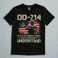 DD 214 Its A Veteran Thing You Wouldnt Understand DD 214 T-Shirt