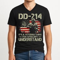 DD 214 Its A Veteran Thing You Wouldnt Understand DD 214 V-Neck T-Shirt